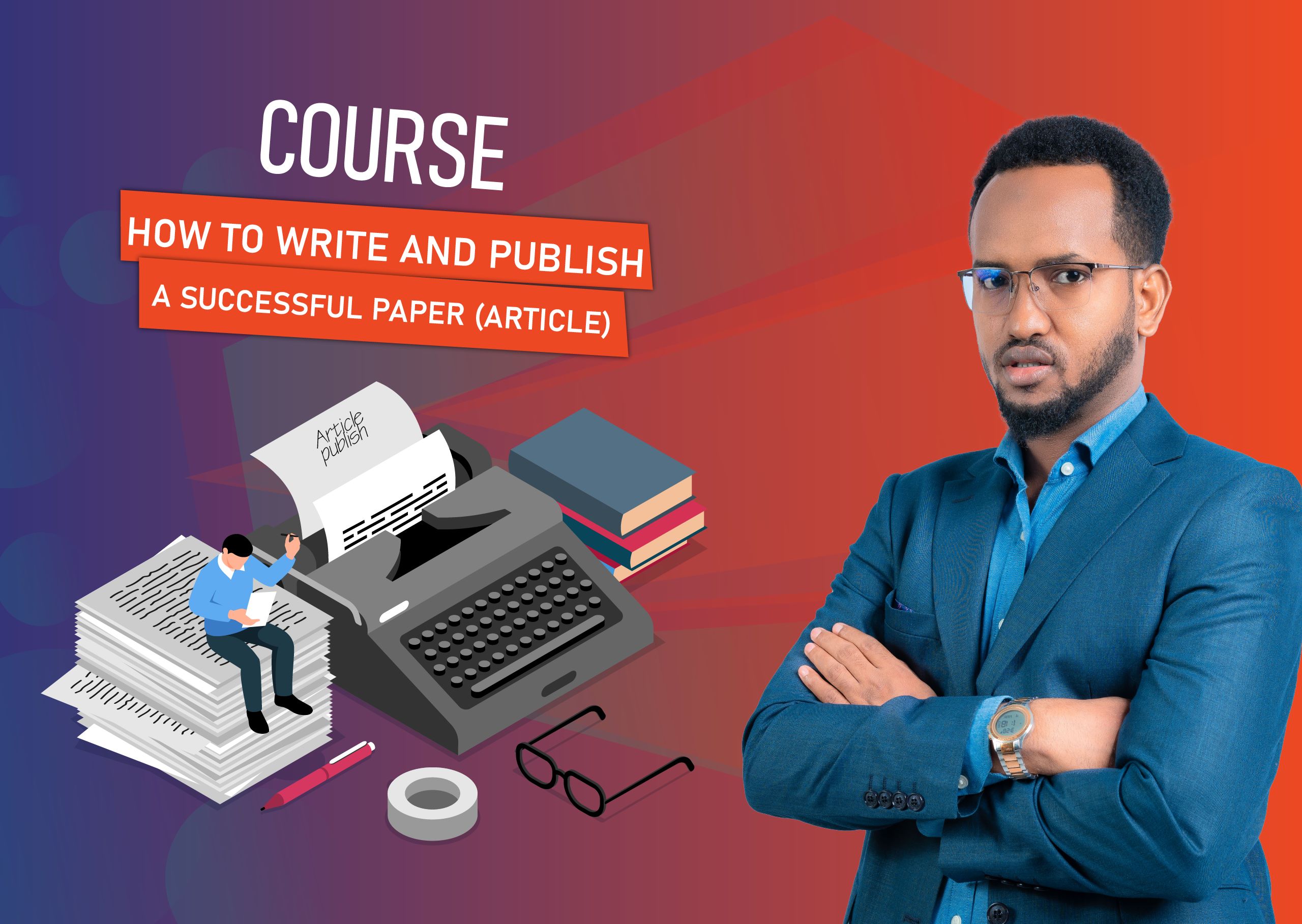 How to write and Publish a successful paper (Article)