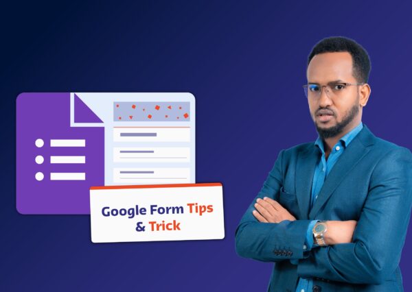 Google Forms Mastery: Tips, Tricks and Best Practices