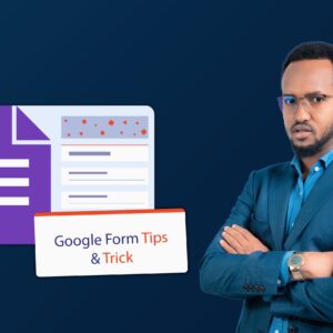 Google Forms Mastery: Tips, Tricks and Best Practices