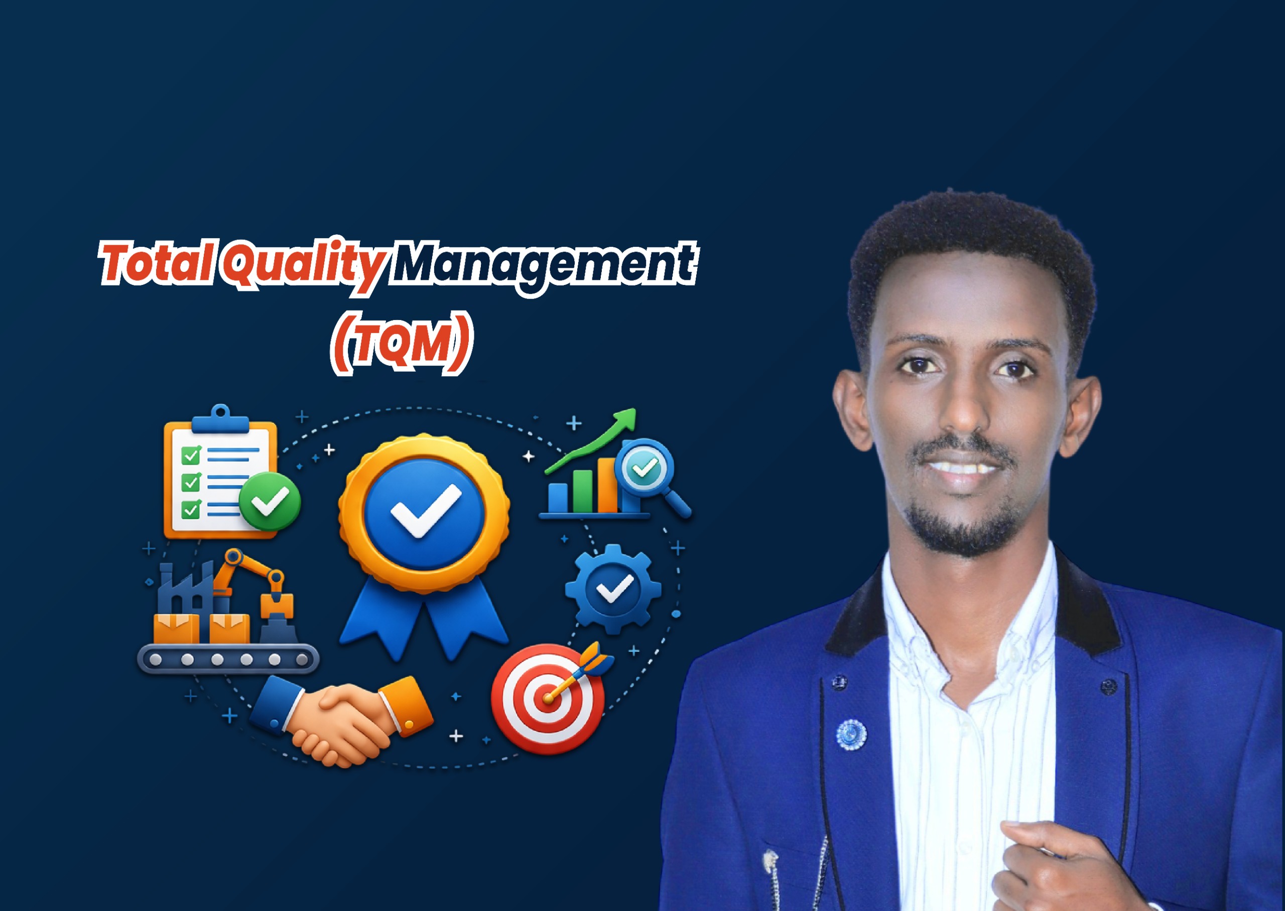 Total Quality Management (TQM)